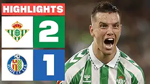 Betis vs Getafe highlights spiel ansehen