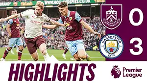 Burnley vs Manchester City highlights della partita guardare