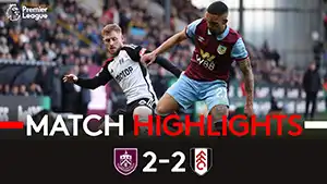 Burnley vs Fulham highlights spiel ansehen