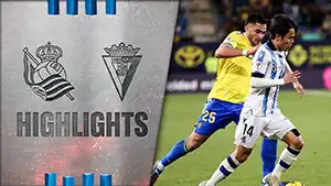 Cadiz vs Real Sociedad highlights spiel ansehen