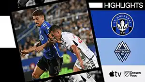 CF Montréal vs Vancouver Whitecaps highlights spiel ansehen