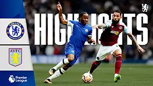 Chelsea vs Aston Villa highlights spiel ansehen