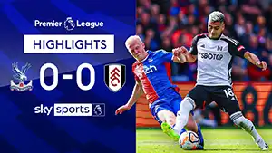 Crystal Palace vs Fulham highlights spiel ansehen