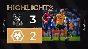 Crystal Palace vs Wolverhampton highlights match watch