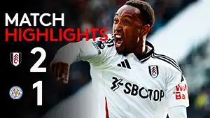 Fulham vs La ville de Leicester highlights della match regarder