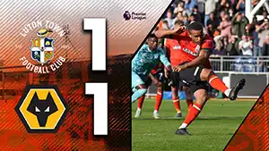 Luton Town vs Wolverhampton highlights della match regarder