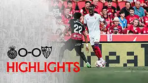 Mallorca vs Sevilla highlights della match regarder