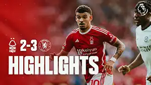 Nottingham Forest vs Chelsea reseña en vídeo del partido ver