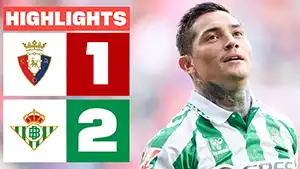 Osasuna vs Betis highlights della partita guardare