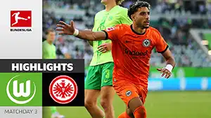 But Bote Baku 76 Minute Score: 1-1 Wolfsburg vs Eintracht Frankfurt 1-2