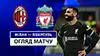 AC Milan vs Liverpool highlights spiel ansehen