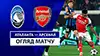 Atalanta vs Arsenal wideorelacja z meczu oglądać