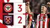 Brentford vs West Ham highlights della match regarder