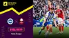 Brighton vs Nottingham Forest highlights della match regarder