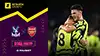 Crystal Palace vs Arsenal highlights della partita guardare