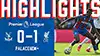 Crystal Palace vs Liverpool highlights della partita guardare