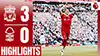 Liverpool vs Nottingham Forest highlights della partita guardare