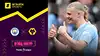 Manchester City vs Wolverhampton reseña en vídeo del partido ver