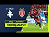 Metz vs Monaco highlights della partita guardare