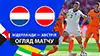 Netherlands vs Austria highlights match watch