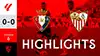 Osasuna vs Sevilla highlights della match regarder
