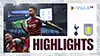 Tottenham vs Aston Villa highlights della match regarder